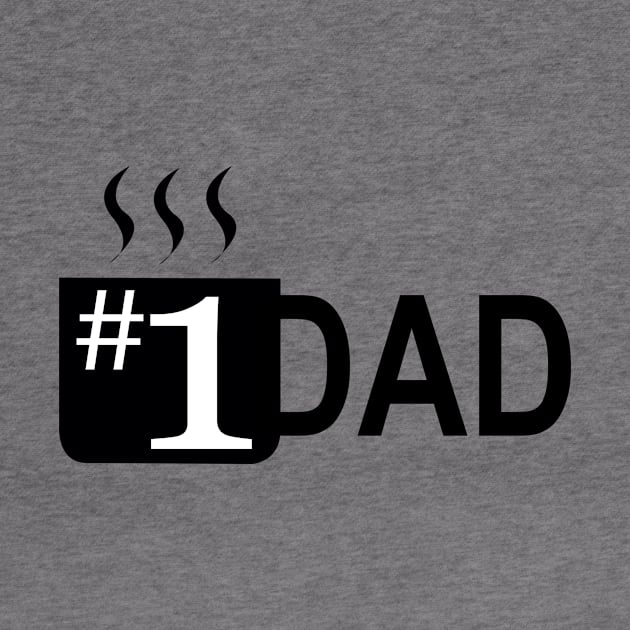 #1 dad coffee mug by Stupid Coffee Designs